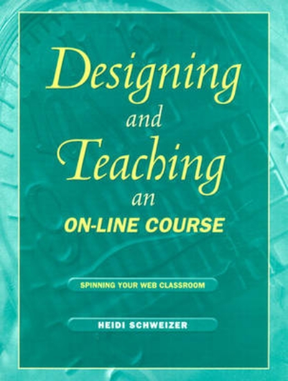 Picture of Designing and Teaching an On-Line Course