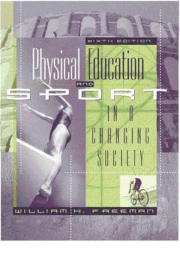 Picture of Physical Education and Sport in a Changing Society