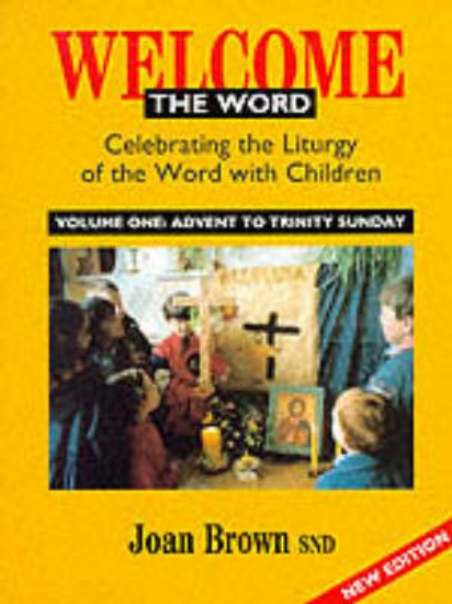 Picture of Welcome the Word: Advent - Pentecost v.1