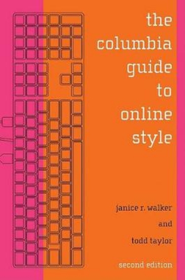 Picture of The Columbia Guide to Online Style