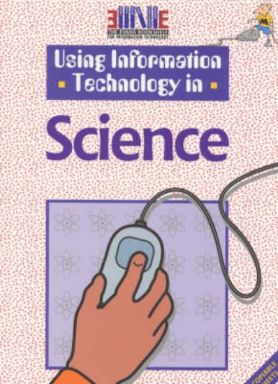 Picture of Using Information Technology in Science