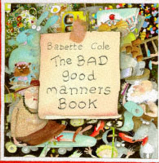Picture of The Bad Good Manners Book