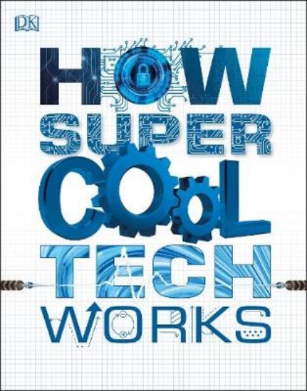 Picture of How Super Cool Tech Works