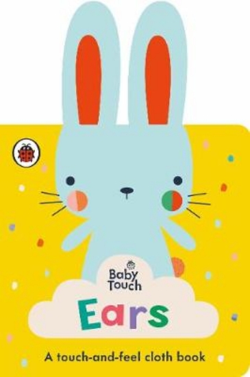 Picture of Baby Touch: Ears Touch & Feel Cloth Bk