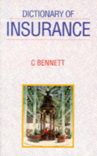 Picture of Dictionary Of Insurance