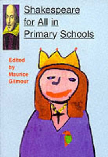 Picture of Shakespeare for All in Primary Schools