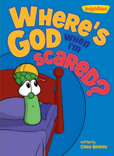 Picture of Where is God When I'm Scared?