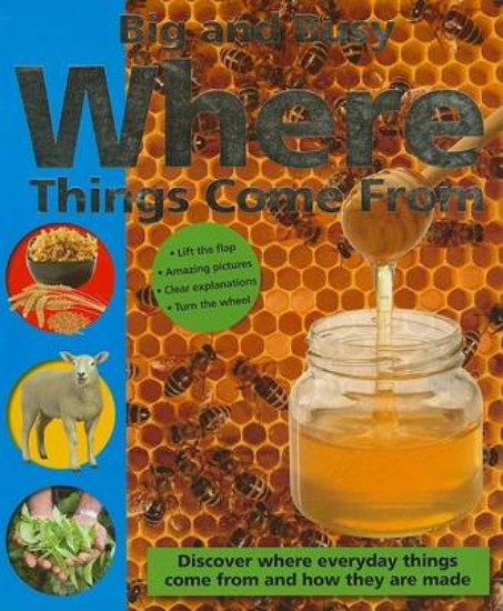 Picture of Big &amp; Busy Where Things Come from