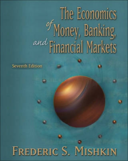Picture of The Economics of Money, Banking, and Financial Mar