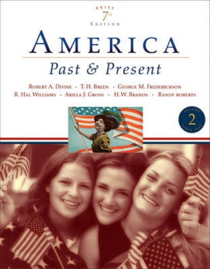 Picture of America Past and Present, Brief Edition, Volume II