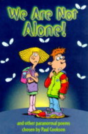 Picture of We are Not Alone and Other Paranormal Poems