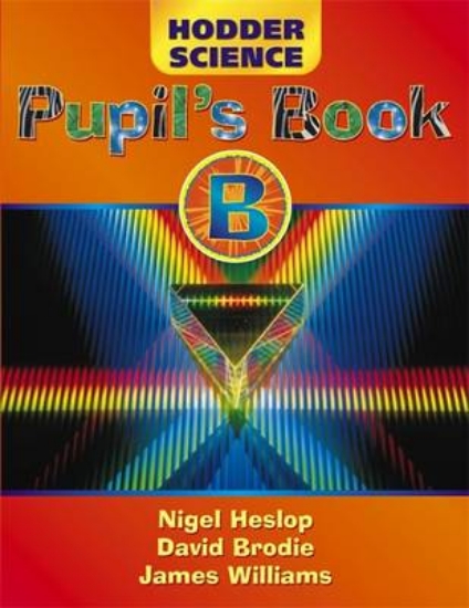 Picture of Hodder Science Pupil's Book B