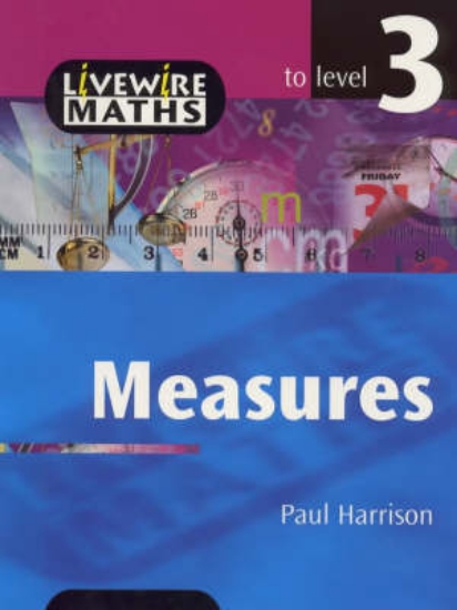 Picture of Livewire Maths: Measures to Level 3