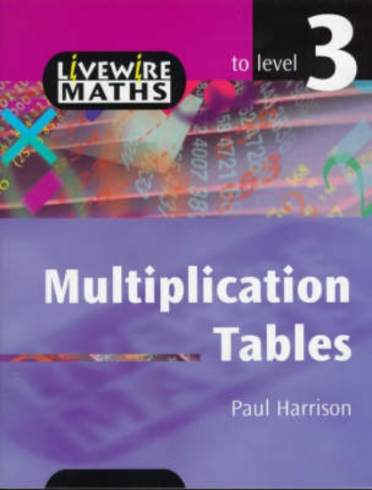Picture of Livewire Maths: Multiplication Tables to Level 3