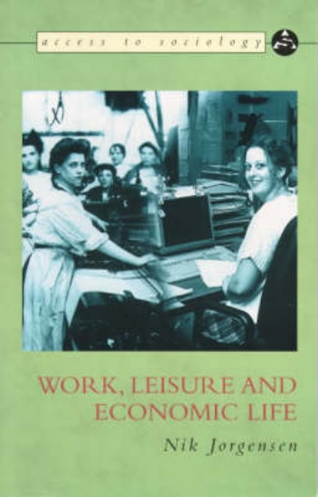 Picture of Work, Leisure and Economic Life