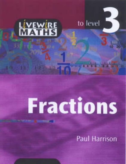 Picture of Livewire Maths: Fractions to Level 3