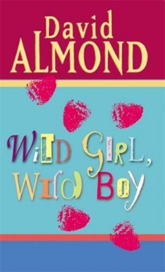 Picture of Wild Girl, Wild Boy: A Play