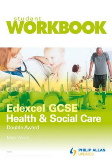 Picture of Edexcel GCSE Health and Social Care: Double Award