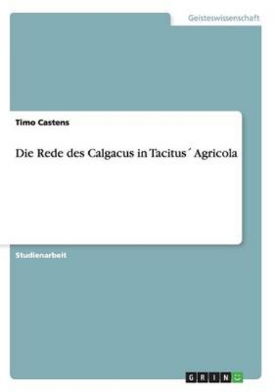 Picture of Die Rede des Calgacus in Tacitus Agricola