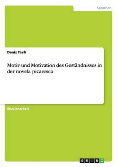 Picture of Motiv und Motivation des Gestandnisses in der nove