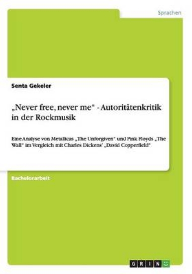 Picture of "Never free, never me - Autoritatenkritik in der R