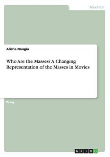 Picture of Who Are the Masses? A Changing Representation of t