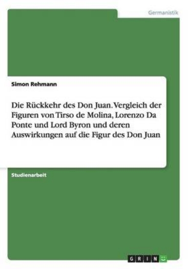 Picture of Die Ruckkehr des Don Juan. Vergleich der Figuren v