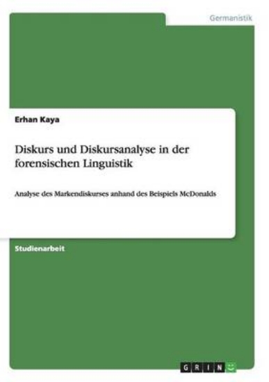 Picture of Diskurs und Diskursanalyse in der forensischen Lin