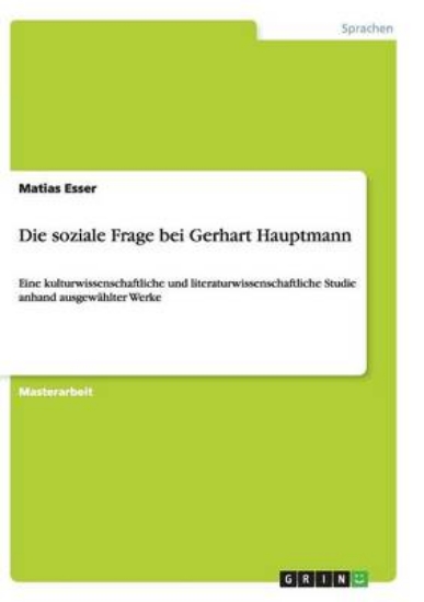 Picture of Die soziale Frage bei Gerhart Hauptmann
