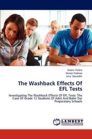 Picture of The Washback Effects of Efl Tests