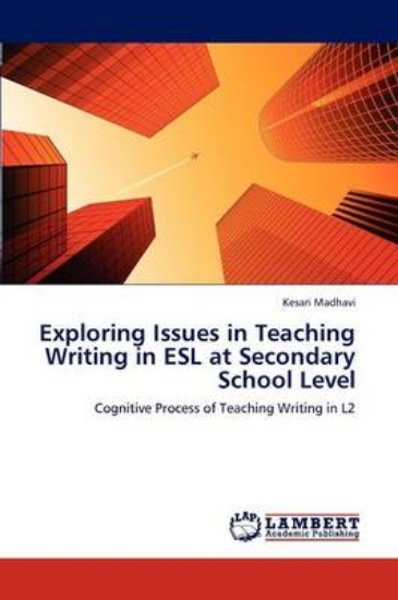 Picture of Exploring Issues in Teaching Writing in ESL at Sec
