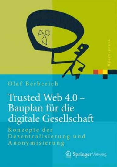 Picture of Trusted Web 4.0 - Bauplan Fur Die Digitale Gesells
