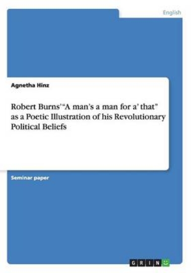 Picture of Robert Burns' A man's a man for a' that as a Poeti