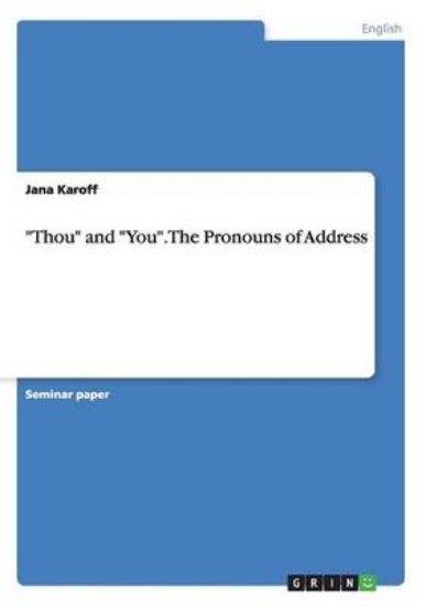 Picture of Thou and You. The Pronouns of Address