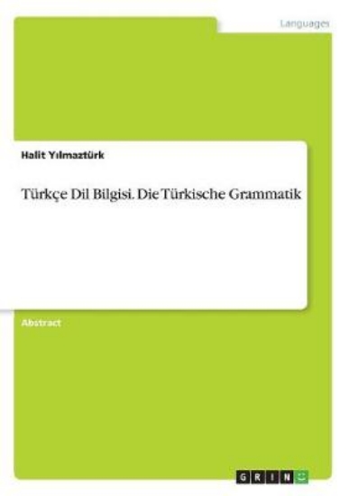 Picture of Turkce Dil Bilgisi. Die Turkische Grammatik