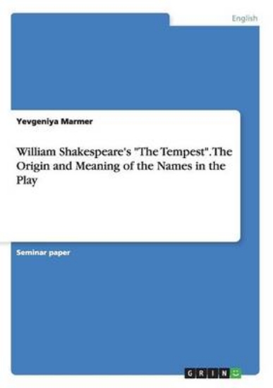 Picture of William Shakespeare's The Tempest. The Origin and