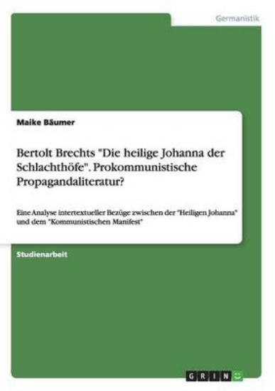 Picture of Bertolt Brechts Die heilige Johanna der Schlachtho