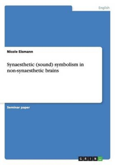 Picture of Synaesthetic (sound) symbolism in non-synaesthetic