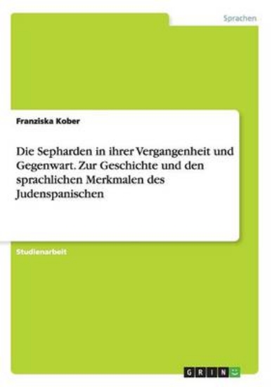 Picture of Die Sepharden in ihrer Vergangenheit und Gegenwart