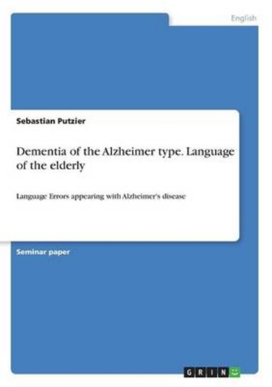 Picture of Dementia of the Alzheimer type. Language of the el