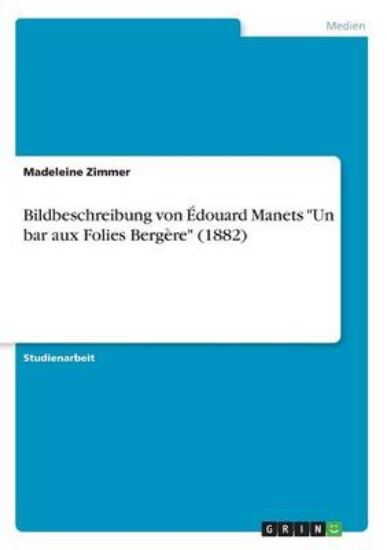 Picture of Bildbeschreibung von Edouard Manets Un bar aux Fol