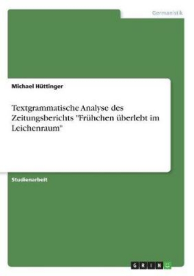 Picture of Textgrammatische Analyse des Zeitungsberichts Fruh