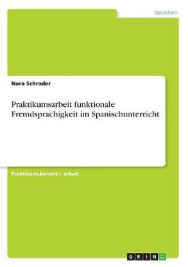 Picture of Praktikumsarbeit funktionale Fremdsprachigkeit im