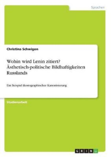 Picture of Wohin wird Lenin zitiert? AEsthetisch-politische B
