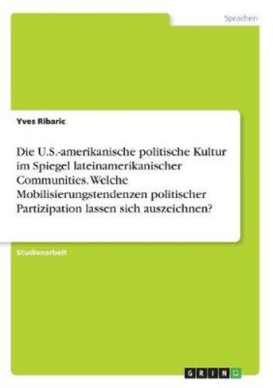 Picture of Die U.S.-amerikanische politische Kultur im Spiege
