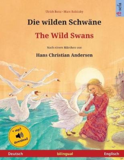 Picture of Die wilden Schwane - The Wild Swans (Deutsch - Eng