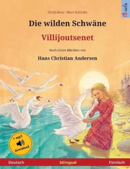 Picture of Die wilden Schwane - Villijoutsenet (Deutsch - Fin