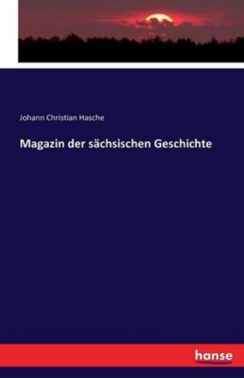 Picture of Magazin Der Sachsischen Geschichte