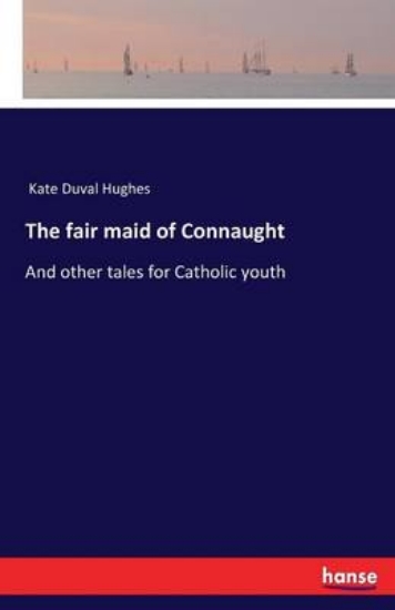 Picture of The fair maid of Connaught