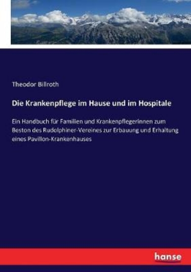 Picture of Die Krankenpflege im Hause und im Hospitale